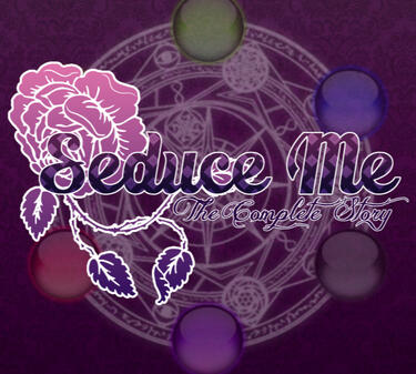Seduce Me the Complete Story Seduce Me the Complete Story